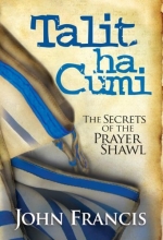 Cover art for Talitha Cumi: The Secrets of the Prayer Shawl
