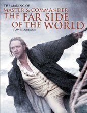 Cover art for The Making of Master and Commander: The Far Side of the World