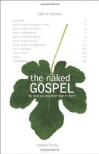 Cover art for The Naked Gospel: Jesus Plus Nothing. 100% Natural. No Additives.