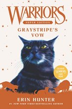 Cover art for Warriors Super Edition: Graystripe's Vow (Warriors Super Edition, 13)