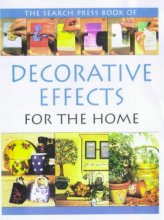 Cover art for The Search Press Book of Decorative Effects for the Home