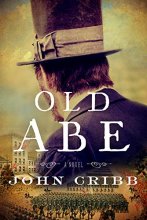 Cover art for Old Abe: A Novel