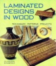 Cover art for Laminated Designs in Wood: Techniques, Patterns, Projects