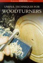 Cover art for Useful Techniques For Woodturners: The Best From WOODTURNING Magazine