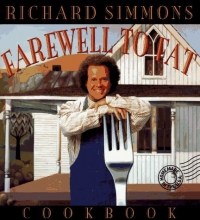 Cover art for The Richard Simmons Farewell to Fat Cookbook
