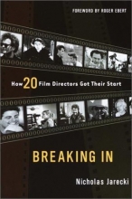 Cover art for Breaking In: How 20 Film Directors Got Their Start