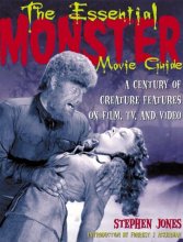 Cover art for The Essential Monster Movie Guide: A Century of Creature Features on Film, TV, and Video