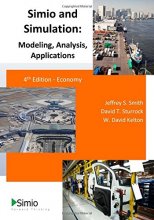 Cover art for Simio and Simulation: Modeling, Analysis, Applications: 4th Edition - Economy