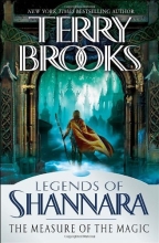 Cover art for The Measure of the Magic: Legends of Shannara