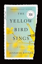 Cover art for The Yellow Bird Sings: A Novel