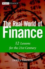 Cover art for The Real World of Finance: 12 Lessons for the 21st Century (Wiley Finance)