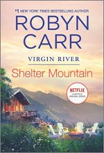 Cover art for Shelter Mountain (Virgin River #2)