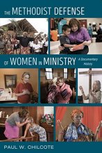 Cover art for The Methodist Defense of Women in Ministry: A Documentary History