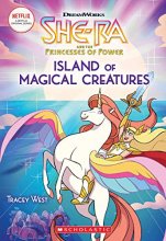 Cover art for Island of Magical Creatures (She-Ra Chapter Book #2) (2)