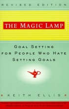 Cover art for The Magic Lamp: Goal Setting for People Who Hate Setting Goals