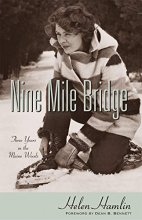 Cover art for Nine Mile Bridge Three Years in the Maine Woods