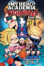 Cover art for My Hero Academia: Vigilantes, Vol. 7 (7)