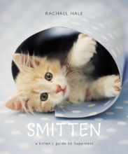 Cover art for Smitten: A Kitten's Guide to Happiness