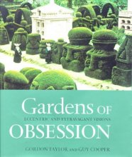 Cover art for Gardens Of Obsession: Eccentric And Extravagant Visions