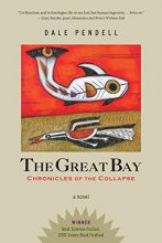 Cover art for The Great Bay: Chronicles of the Collapse