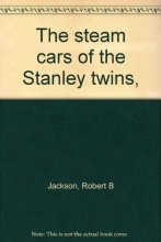 Cover art for The Steam Cars of the Stanley Twins
