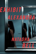 Cover art for Exhibit Alexandra: A Novel