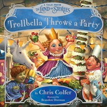 Cover art for Trollbella Throws a Party: A Tale from the Land of Stories
