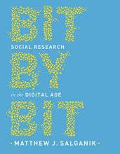 Cover art for Bit by Bit: Social Research in the Digital Age