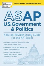 Cover art for ASAP U.S. Government & Politics: A Quick-Review Study Guide for the AP Exam (College Test Preparation)