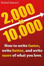 Cover art for 2k to 10k: Writing Faster, Writing Better, and Writing More of What You Love