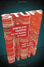 Cover art for Stuff: Compulsive Hoarding and the Meaning of Things