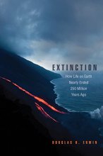 Cover art for Extinction: How Life on Earth Nearly Ended 250 Million Years Ago