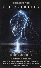 Cover art for The Predator: Hunters And Hunted Official Movie Prequel