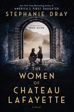 Cover art for The Women of Chateau Lafayette