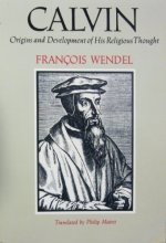 Cover art for Calvin: Origins and development of his religious thought