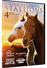 Cover art for Star-Studded Stallions - 4 Heartwarming Horse Films: Princess Stallion, Sylvester, Tommy and the Cool Mule and The Adventures of Gallant Bess