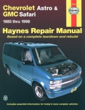 Cover art for Chevrolet Astro & GMC Safari ~ 1985 thru 1998 (Haynes Repair Manual - based on a complete teardown and rebuild