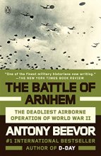 Cover art for The Battle of Arnhem: The Deadliest Airborne Operation of World War II