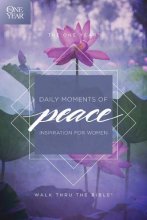 Cover art for The One Year Daily Moments of Peace: Inspiration for Women