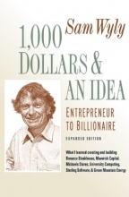 Cover art for 1,000 Dollars and an Idea: Entrepreneur to Billionaire: Expanded Edition