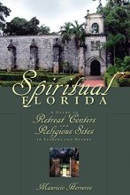 Cover art for Spiritual Florida: A Guide to Retreat Centers and Religious Sites in Florida and Nearby
