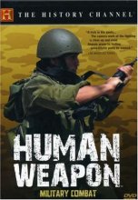 Cover art for Human Weapon - Hand to Hand Military Combat (History Channel)