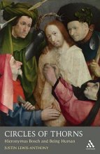Cover art for Circles of Thorns: Hieronymus Bosch and Being Human (Mowbray Lent Book)