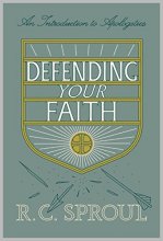 Cover art for Defending Your Faith (Redesign): An Introduction to Apologetics