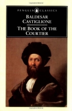 Cover art for The Book of the Courtier (Penguin Classics)