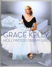Cover art for Grace Kelly: Hollywood Dream Girl