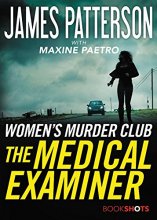 Cover art for The Medical Examiner: A Women's Murder Club Story (Women's Murder Club BookShots, 2)