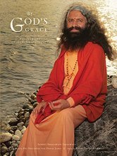 Cover art for By God's Grace: The Life and Teachings of Pujya Swami Chidanand Saraswati