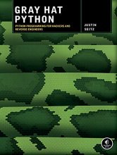 Cover art for Gray Hat Python: Python Programming for Hackers and Reverse Engineers