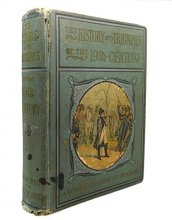 Cover art for THE HISTORY AND TRIUMPHS OF THE 19TH CENTURY
